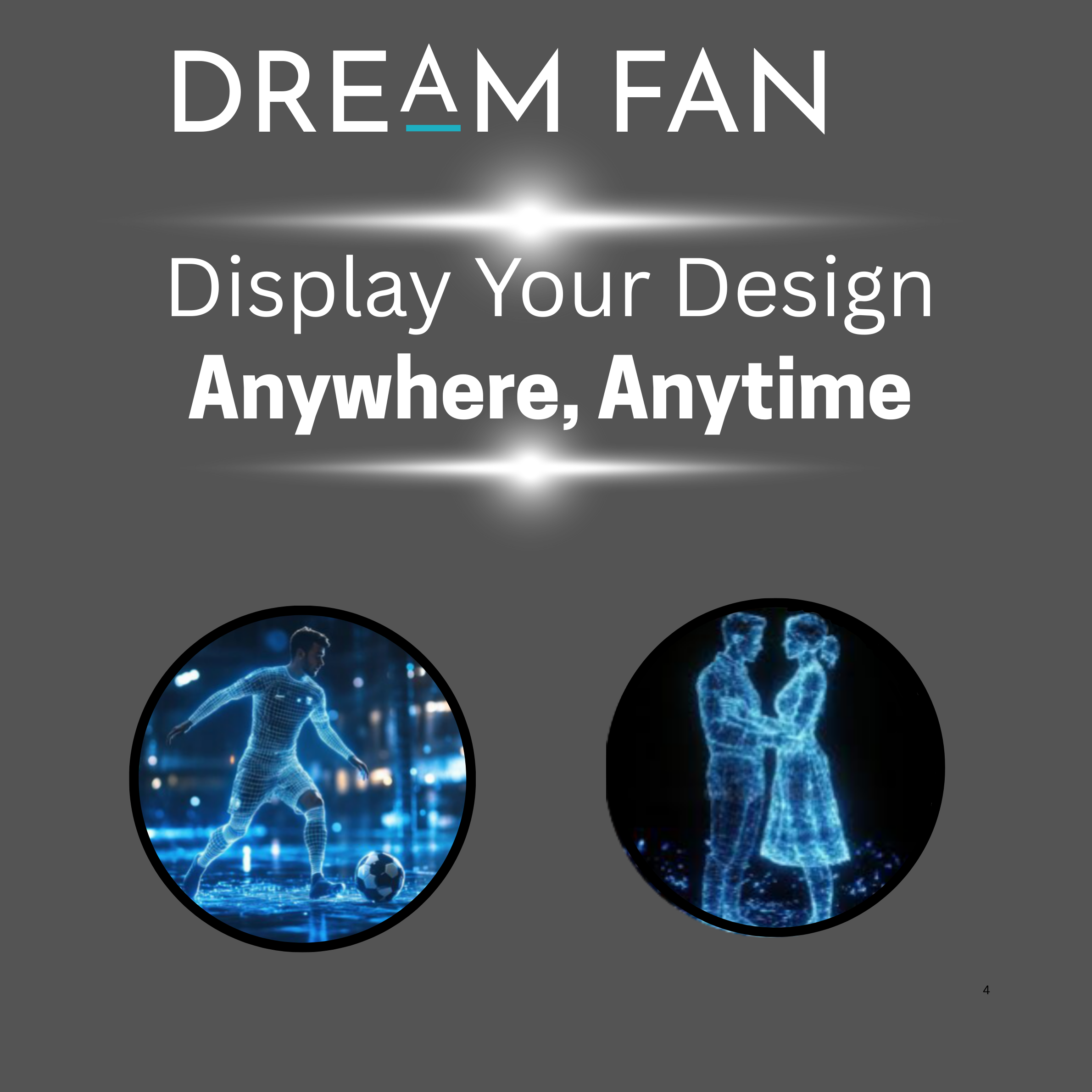 The Dream Fan™ Hologram Fan